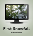 First Snowfall