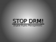 STOP DRM